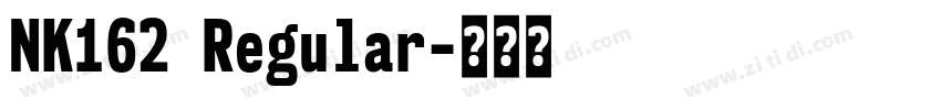 NK162 Regular字体转换